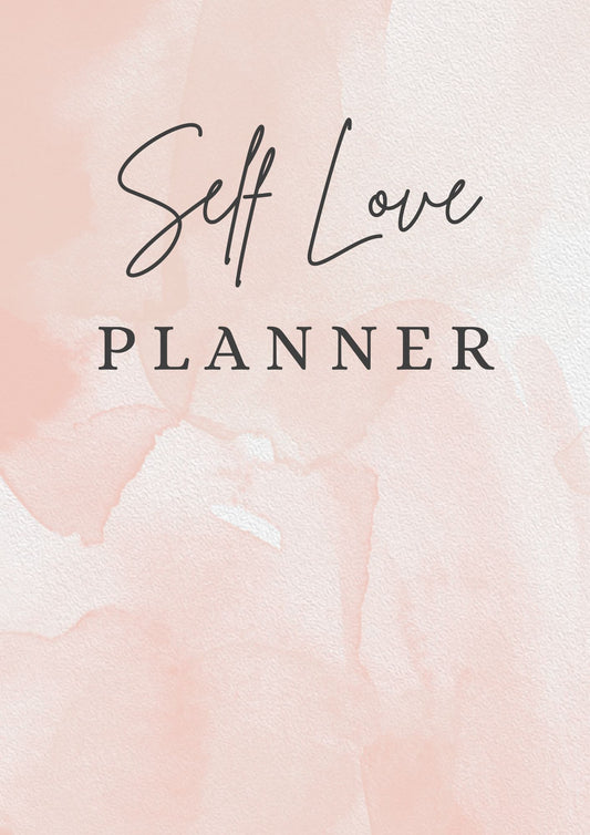 Self Love Planner - 25 Pages